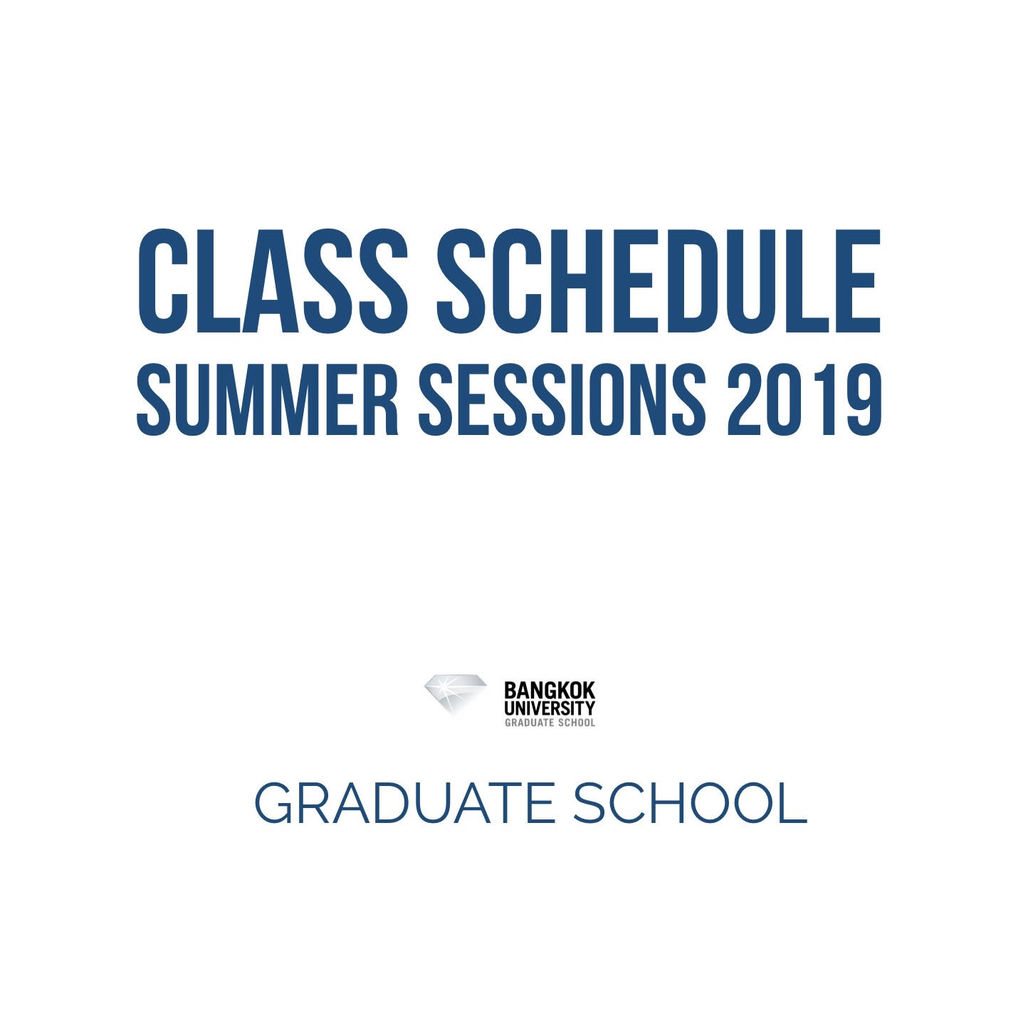 ตารางเรียนภาคฤดูร้อน ปีการศึกษา 2562 (Class Schedule Summer Sessions 2019)